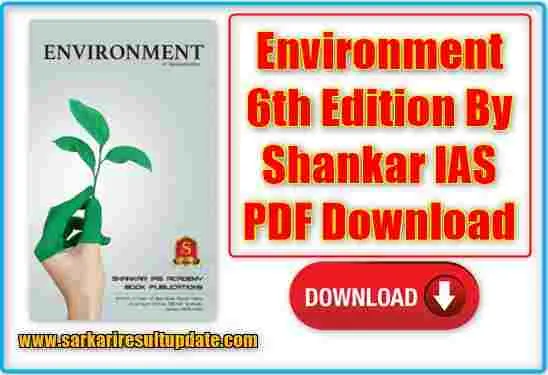 Environment 6th Edition By Shankar IAS PDF Download